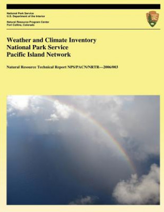 Książka Weather and Climate Inventory National Park Service Pacific Island Network Christopher a Davey