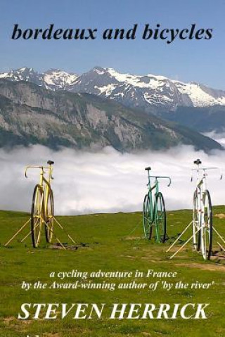 Buch bordeaux and bicycles Steven Herrick