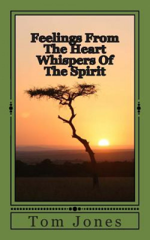 Carte Feelings From The Heart Whispers Of The Spirit Tom Jones