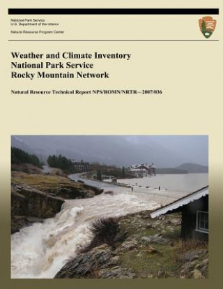 Książka Weather and Climate Inventory National Park Service Rocky Mountain Network Christopher a Davey