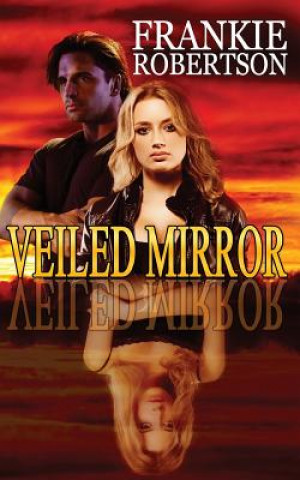Kniha Veiled Mirror Frankie Robertson