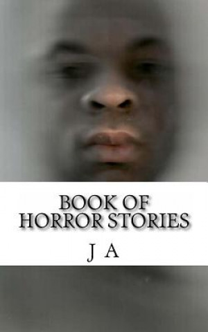 Kniha Book Of Horror Stories J A