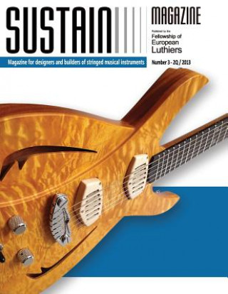 Könyv Sustain 4: Magazine for luthiers and designers of musical instruments Leonardo Lospennato