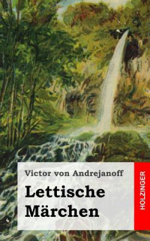 Kniha Lettische Märchen Victor Von Andrejanoff