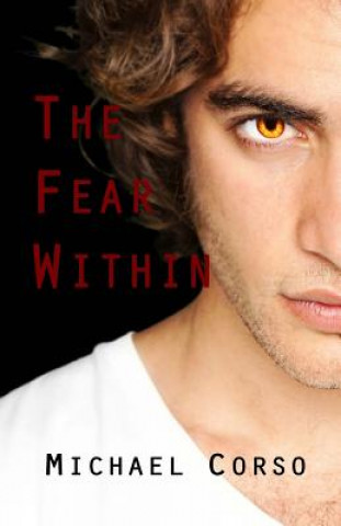 Livre The Fear Within Michael Corso