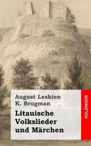 Buch Litauische Volkslieder und Märchen August Leskien