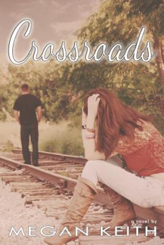 Kniha Crossroads Megan Keith