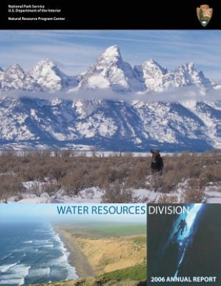 Book Water Resources Division: 2006 Annual Report National Park Service