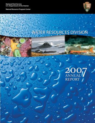 Book Water Resources Division: 2007 Annual Report National Park Service