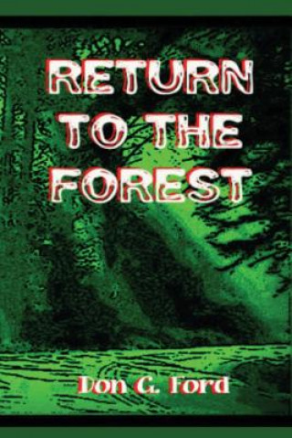 Libro Return to the Forest MR Don G Ford