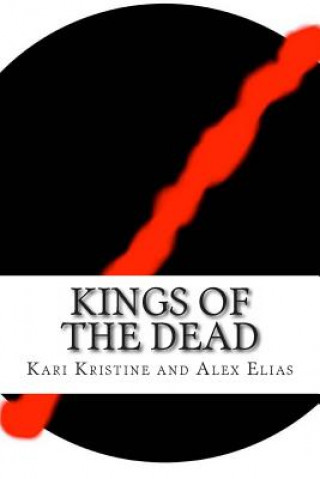 Knjiga Kings of the Dead Kari Kristine