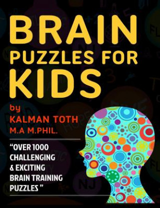 Książka Brain Puzzles For Kids Kalman Toth M a M Phil