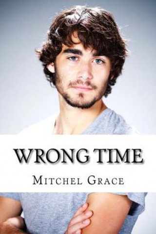 Book Wrong Time Mitchel L Grace