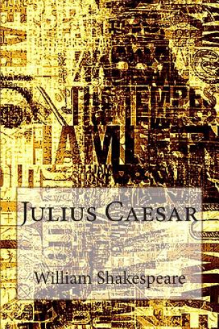 Könyv Julius Caesar William Shakespeare