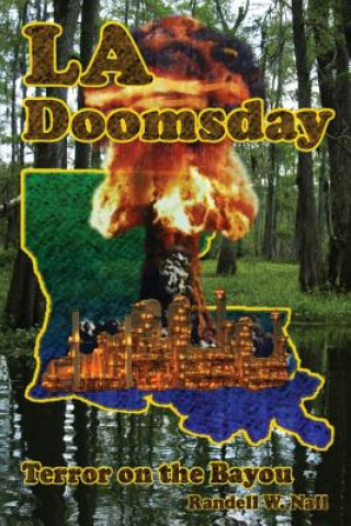 Carte LA Doomsday: Terror on the Bayou Randell W Nall