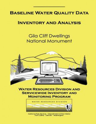 Carte Baseline Water Quality Data Inventory and Analysis: Gila Cliff Dwellings National Monument National Park Service