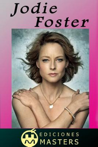 Könyv Jodie Foster Adolfo Perez Agusti