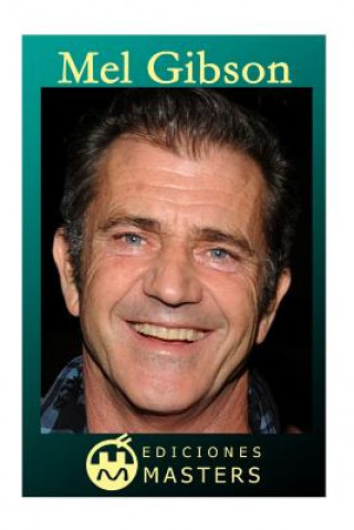 Kniha Mel Gibson Adolfo Perez Agusti