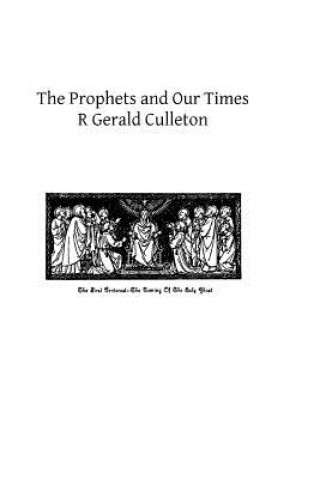 Book The Prophets and Our Times R Gerald Culleton