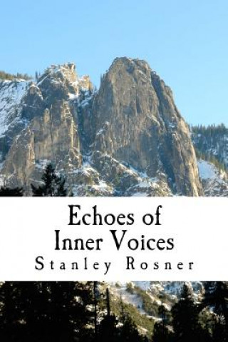 Knjiga Echoes of Inner Voices Stanley Rosner Ph D
