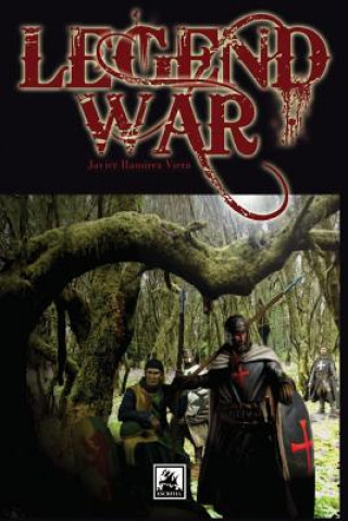 Libro Legend War (Espa?ol) Javier Ramirez Viera