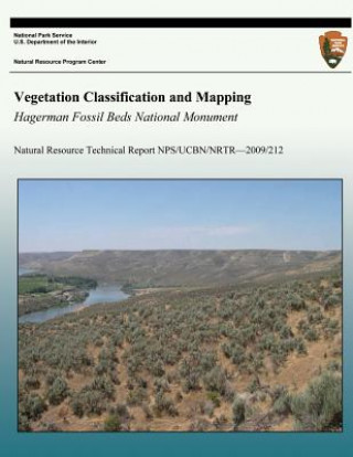 Kniha Vegetation Classification and Mapping Hagerman Fossil Beds National Monument National Park Service