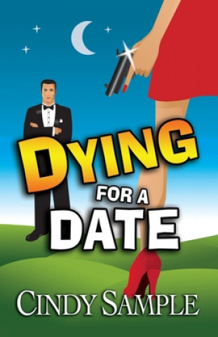 Libro Dying for a Date Cindy Sample