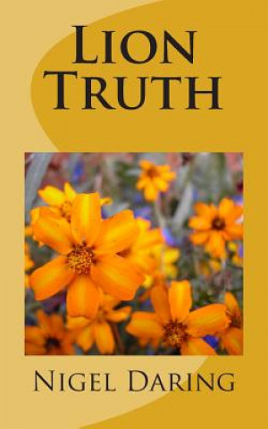 Книга Lion Truth Nigel S Daring