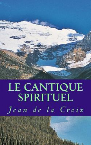 Книга Le cantique spirituel Jean De La Croix