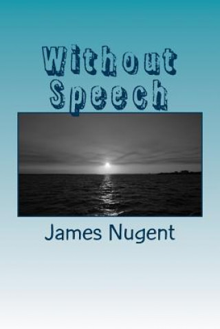 Libro Without Speech James Nugent