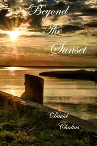 Kniha Beyond the Sunset David Chaltas