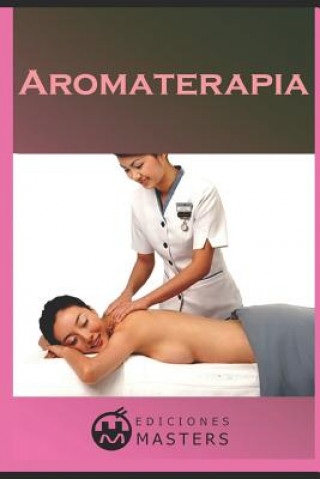 Kniha Aromaterapia Adolfo Perez Agusti