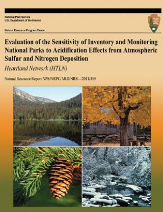 Carte Evaluation of the Sensitivity of Inventory and Monitoring National Parks to Acidification Effects from Atmospheric Sulfur and Nitrogen Deposition Hear National Park Service