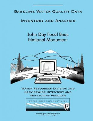 Książka Baseline Water Quality Inventory and Analysis: John Day Fossil Beds National Monument National Park Service