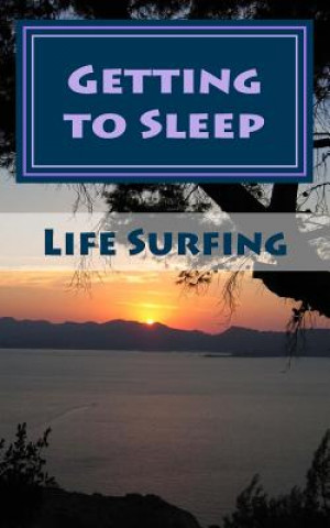 Kniha Getting to sleep: A guide to overcoming stress-related sleep problems Tim Watkins