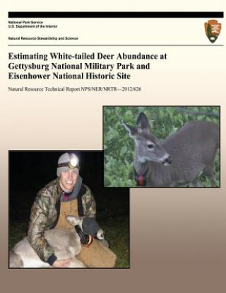 Książka Estimating White-tailed Deer Abundance at Gettysburg National Military Park and Eisenhower National Historic Site National Park Service