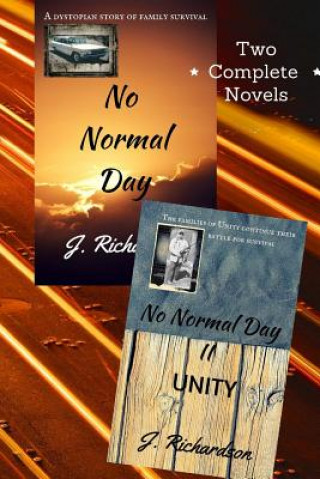 Kniha No Normal Day and No Normal Day II (Unity) J Richardson