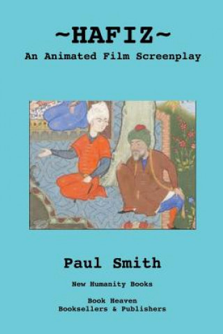 Kniha Hafiz: An Animated Film Screenplay Paul Smith