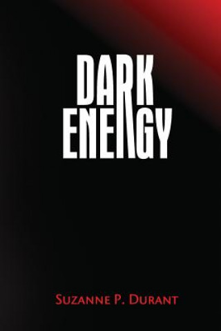 Buch Dark Energy Suzanne Patricia Durant