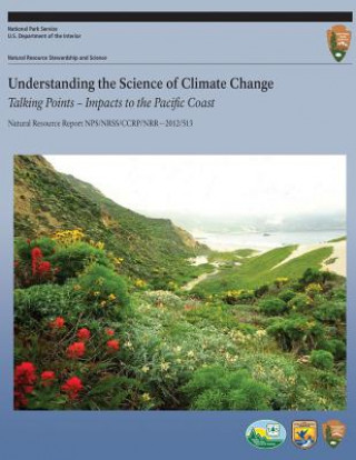 Carte Understanding the Science of Climate Change: Talking Points ? Impacts to the Pacific Coast Amanda Schramm