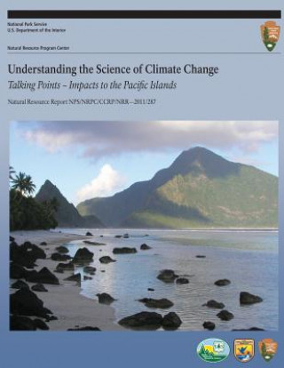 Carte Understanding the Science of Climate Change Talking Points ? Impacts to the Pacific Islands Amanda Schramm