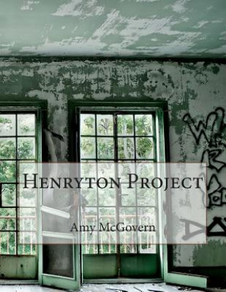 Kniha Henryton Project Amy McGovern