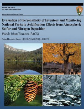 Carte Evaluation of the Sensitivity of Inventory and Monitoring National Parks to Acidification Effects from Atmospheric Sulfur and Nitrogen Deposition: Pac T J Sullivan