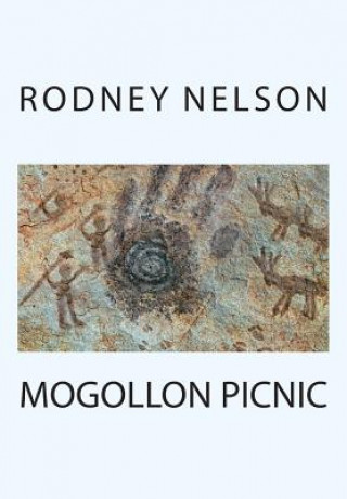 Kniha Mogollon Picnic Rodney Nelson