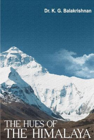 Libro The Hues of the Himalaya Dr K G Balakrishnan