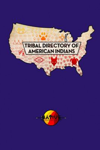 Könyv Tribal Directory of American Indians David Williams