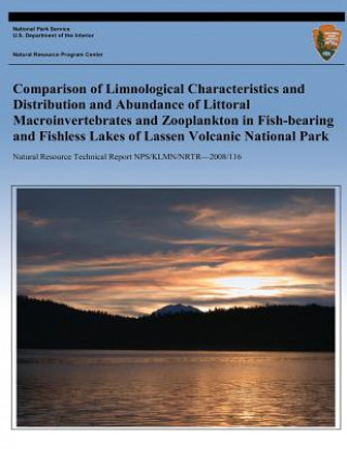 Carte Comparison of Limnological Characteristics and Distribution and Abundance of Littoral Macroinvertebrates and Zooplankton in Fishbearing and Fishless L Michael S Parker