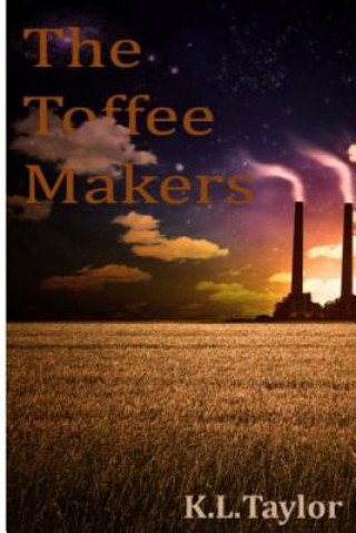 Kniha The Toffee Makers K L Taylor