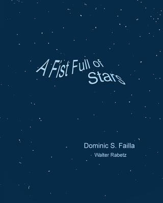 Könyv A Fistfull of Stars Dominic S Failla