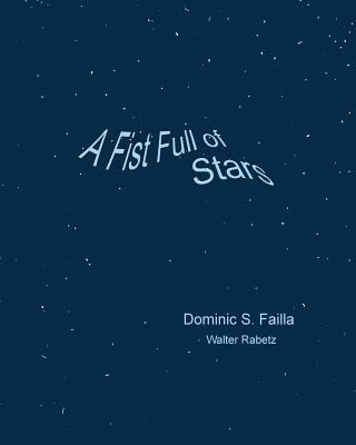 Książka A Fistfull of Stars Dominic S Failla